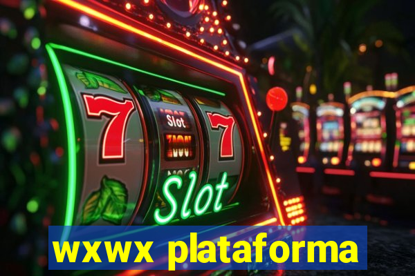 wxwx plataforma